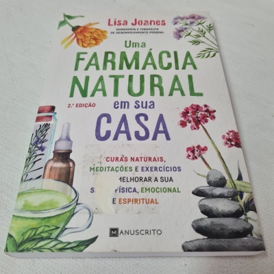 Lisa Joanes - Uma Farmácia Natural em Sua Casa
