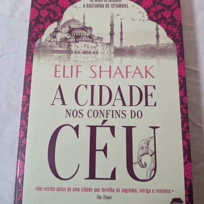 Elif Shafak - A Cidade nos Confins do Céu