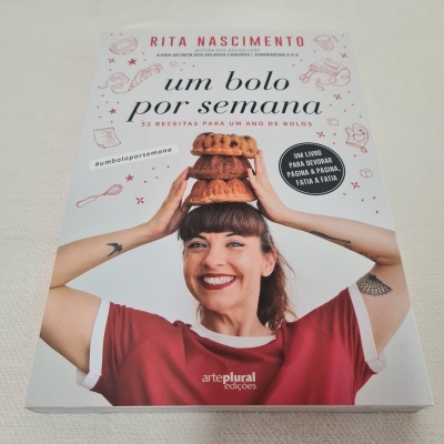 Rita Nascimento - Um Bolo por Semana (52 receitas para um ano de bolos)