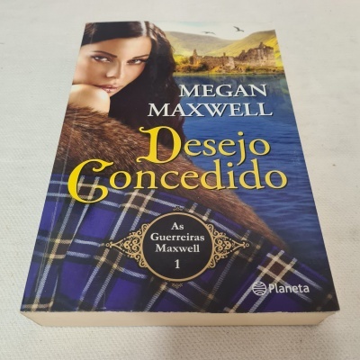 Megan Maxwell -  Desejo Concedido (As Guerreiras Maxwell 1)