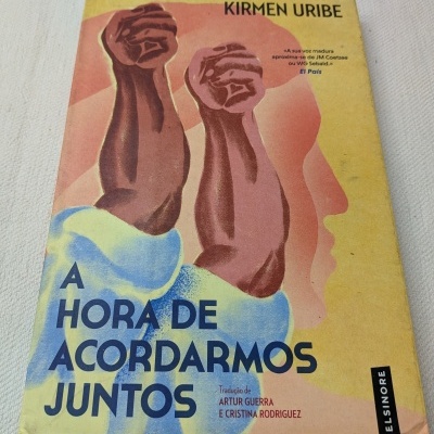 Kirmen Uribe - A Hora de Acordarmos Juntos