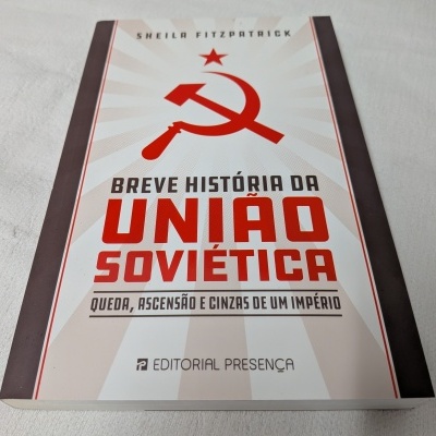 Sheila Fitzpatrick - Breve História da União Soviética
