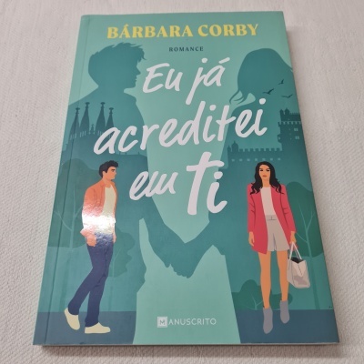 Bárbara Corby - Eu Já Acreditei em Ti
