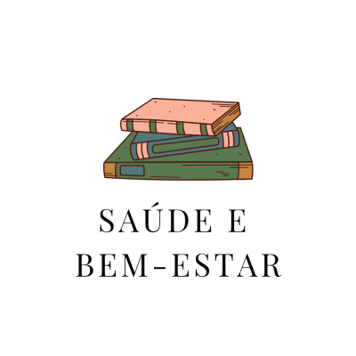 Saúde e Bem-Estar