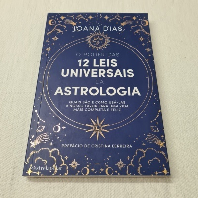 Joana Dias - O Poder das 12 Leis (Universais da Astrologia)