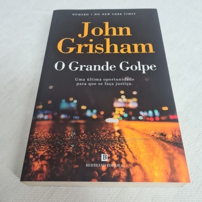 John Grisham - O Grande Golpe