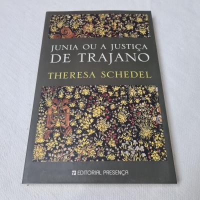 Theresa Schedel - Junia ou a Justiça de Trajano