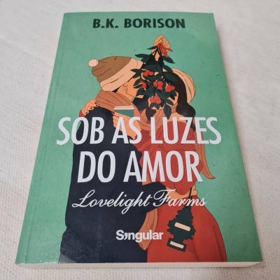 B.K. Borison -  Sob as luzes do amor (Livro 1)