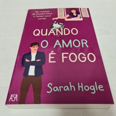 Sarah Hogle - Quando o Amor é Fogo