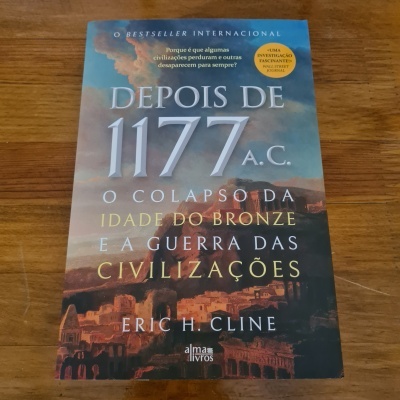 Eric H. Cline - Depois de 1177 A.C.