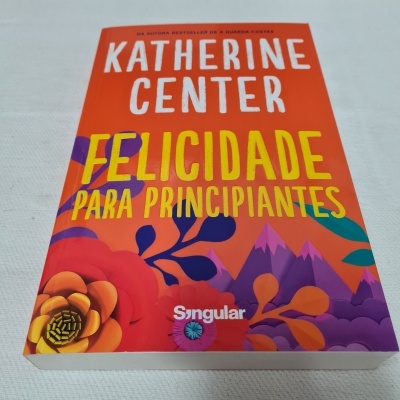 Katherine Center - Felicidade para Principiantes