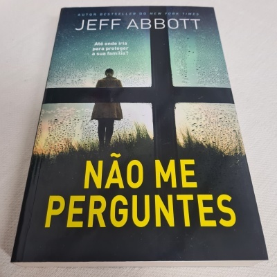 Jeff Abbott - Não me perguntes