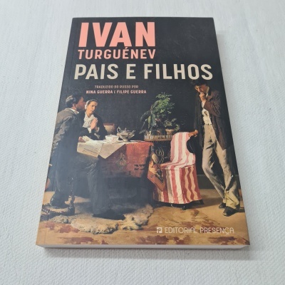 Ivan Turguénev - Pais e Filhos