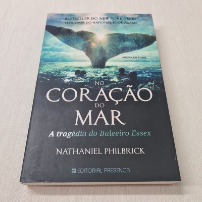 Nathaniel Philbrick - No Coração do Mar