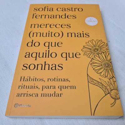 Sofia Castro Fernandes - Mereces (Muito) Mais do que Aquilo que Sonhas