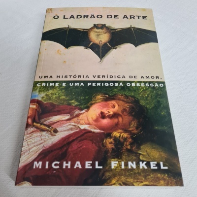 Michael Finkel - O Ladrão de Arte