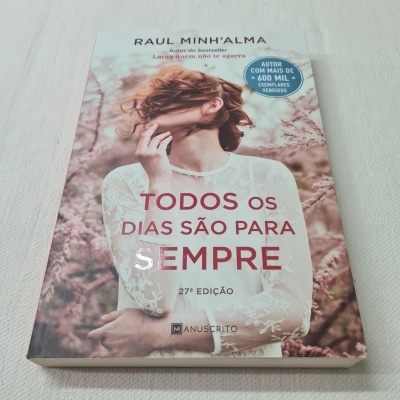 Raul Minh'alma - Todos os Dias são para Sempre