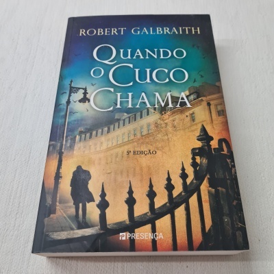 Robert Galbraith -  Quando o Cuco Chama