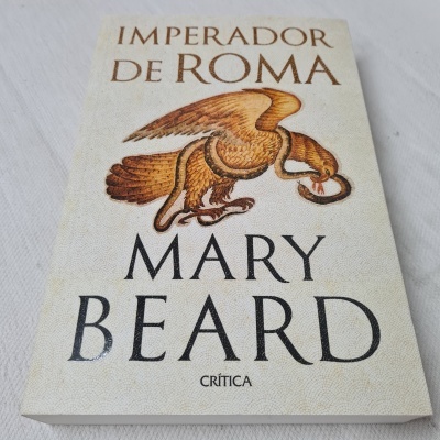Mary Beard - Imperador de Roma