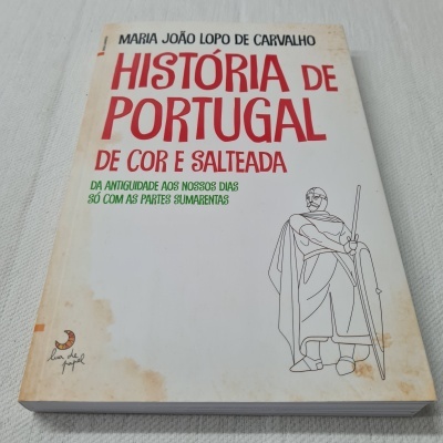 Maria João Lopo de Carvalho - História de Portugal de Cor e Salteada