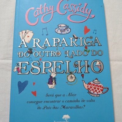 Cathy Cassidy - A Rapariga do Outro Lado do Espelho