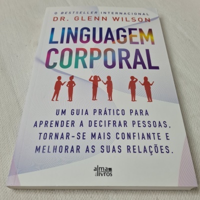 Dr. Glenn Wilson - Linguagem Corporal