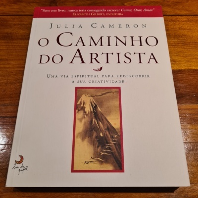 Julia Cameron - O Caminho do Artista