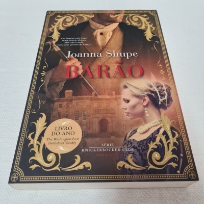 Joanna Shupe - Barão (Série Knickerbocker Club - Volume 2)