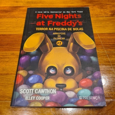 Scott Cawthon e Elley Cooper -  Five Nights at Freddy's - Arrepios de Fazbear - Livro 1 Terror na piscina de bolas