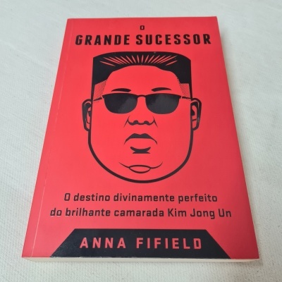 Anna Fifield - O Grande Sucessor