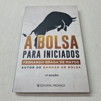 Fernando Braga de Matos - A Bolsa para Iniciados