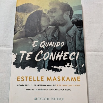 Estelle Maskame - E Quando te Conheci