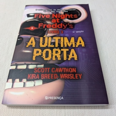 Scott Cawthon e Kira Breed-Wrisley - Five Nights at Freddy's - Livro 3 A última porta