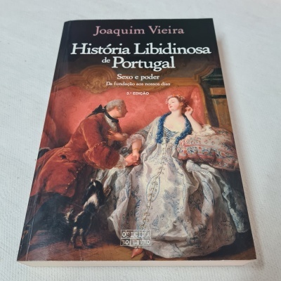 Joaquim Vieira -  História Libidinosa de Portugal