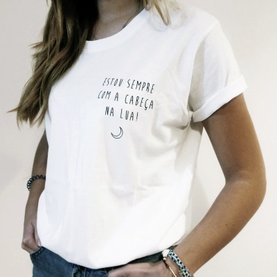 T-shirt "Estou sempre com a cabeça na lua"