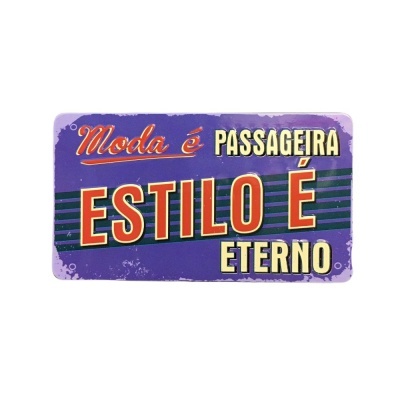 Íman Retro MMP 010 - Moda é passageira, estilo é eterno