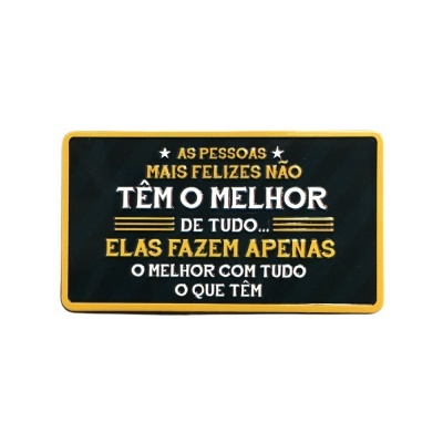 Íman Retro MMP 040 - As pessoas mais felizes não têm o melhor de tudo