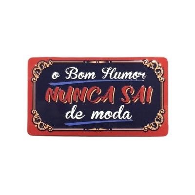 Íman Retro MMP 054 - O bom humor nunca sai de moda