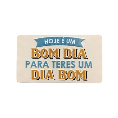 Íman Retro MMP 032 - Hoje é um bom dia para teres um dia bom