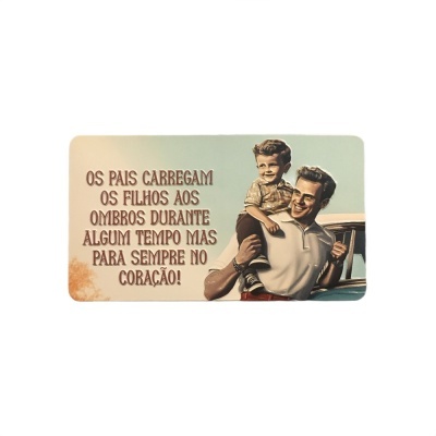 Íman Retro MMP 112 - Os pais carregam os filhos sempre no coração!