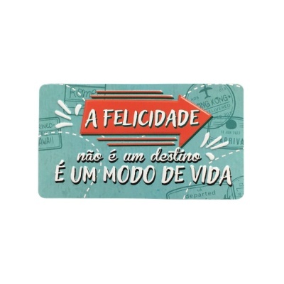 Íman Retro MMP 059 - A felicidade não é um destino, é um modo de vida