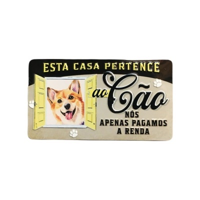 Íman Retro MMP 052 - Esta casa pertence ao cão, nós apenas pagamos a renda