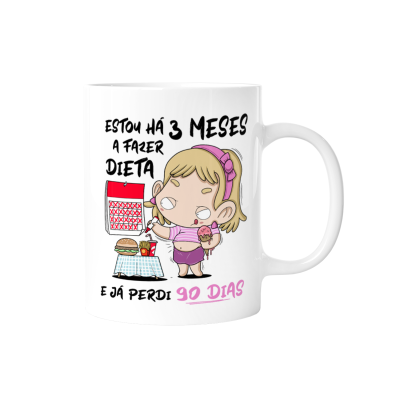 Caneca Estou há 3 meses a fazer dieta...