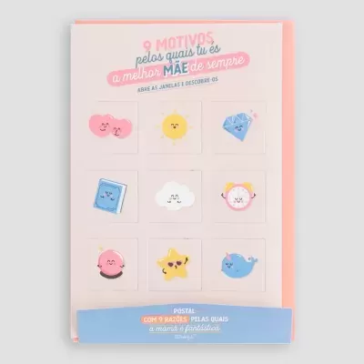 Postal - 9 Motivos pelos quais tu és a melhor MÃE de sempre
