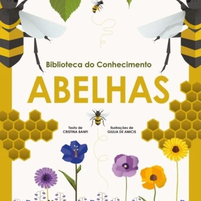 Biblioteca do Conhecimento 6: Abelhas