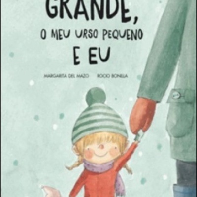 O Meu Urso Grande, o Meu Urso Pequeno e Eu