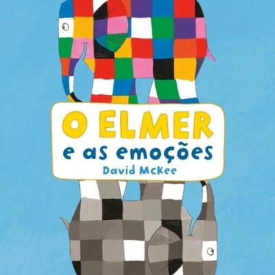 Elmer: O Elmer e as emoções Elmer: O Elmer e as emoções