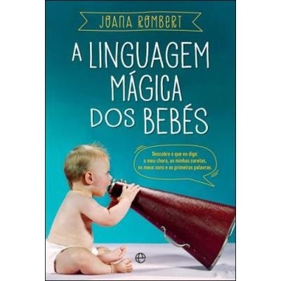 A linguagem mágica dos bebés