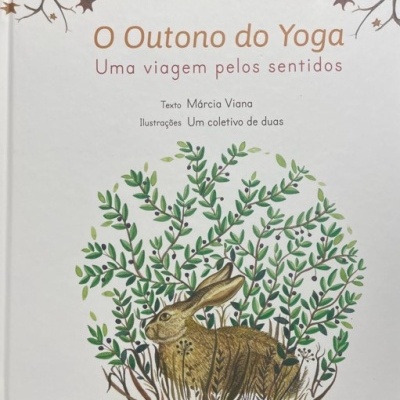 O outono do Yoga - Uma viagem pelos sentidos