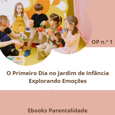 O Primeiro Dia no Jardim de Infância - Explorando Emoções